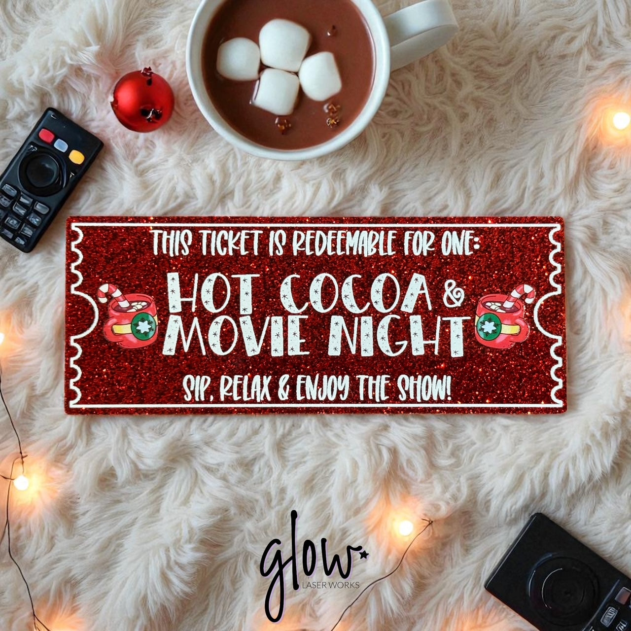 Hot Cocoa & Movie Night Ticket – Glitter Acrylic Keepsake | Laser Cut & UV Printed Family Gift Token